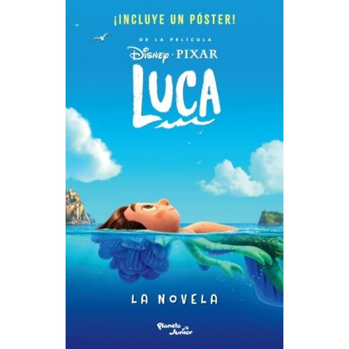 LIBRO LUCA - LA NOVELA - DISNEY PIXAR