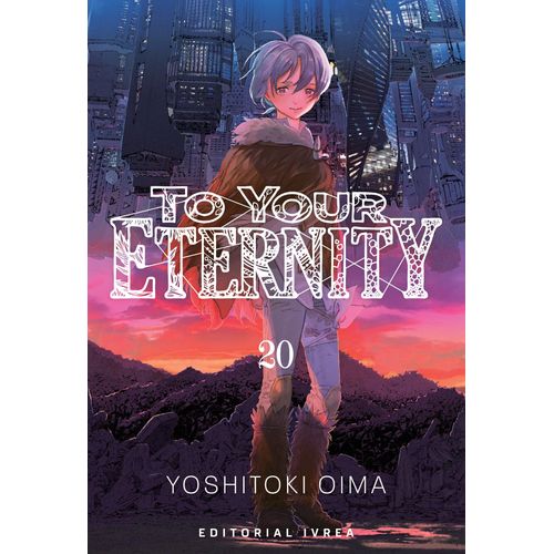 TO YOUR ETERNITY 20 - YOSHITOKI OIMA
