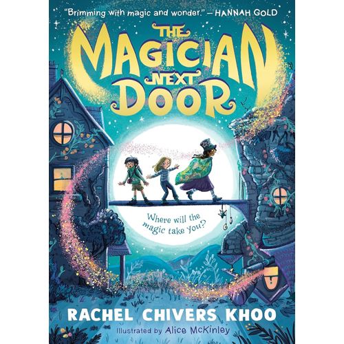 THE MAGICIAN NEXT DOOR - RACHEL CHIVERS KHOO