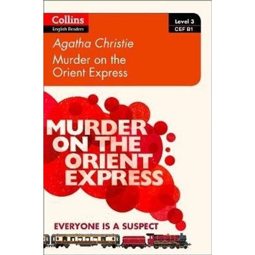 MURDER ON THE ORIENT EXPRESS - COLLINS ENGLISH READERS 3 (B1