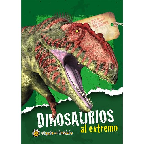 LIBRO DINOSAURIOS AL EXTREMO LIBRO DINOSAURIOS AL EXTREMO