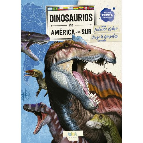 DINOSAURIOS DE AMERICA DEL SUR - INCLUYE TRIVIA CON DESAFIOS