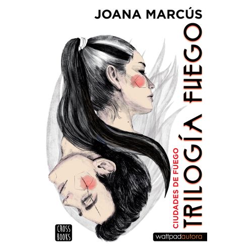 CIUDADES DE FUEGO - TRILOGIA FUEGO 3 - WATTPAD
