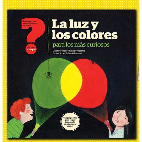 LA LUZ Y LOS COLORES PARA LOS MAS CURIOSOS