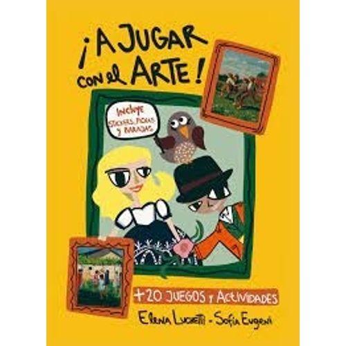 A JUGAR CON EL ARTE! + 20 JUEGOS Y ACTIVIDADES