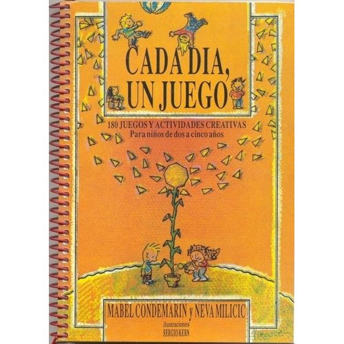 CADA DIA UN JUEGO - 180 JUEGOS Y ACTIVIDADES CREATIVAS