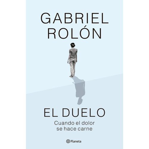 EL DUELO - GABRIEL ROLON