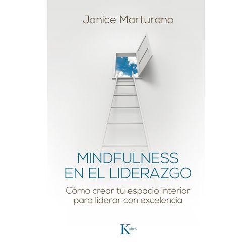 MINDFULNESS EN EL LIDERAZGO - JANICE MARTURANO