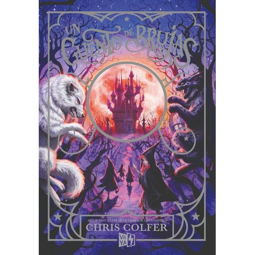UN CUENTO DE BRUJAS - UN CUENTO DE MAGIA 2 - CHRIS COLFER