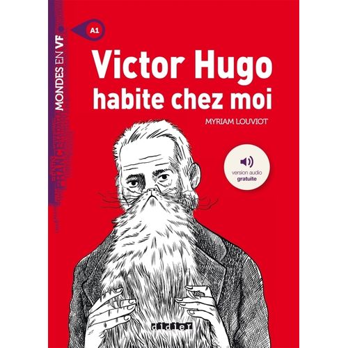 VICTOR HUGO HABITE CHEZ MOI A1 - LIVRE + MP3