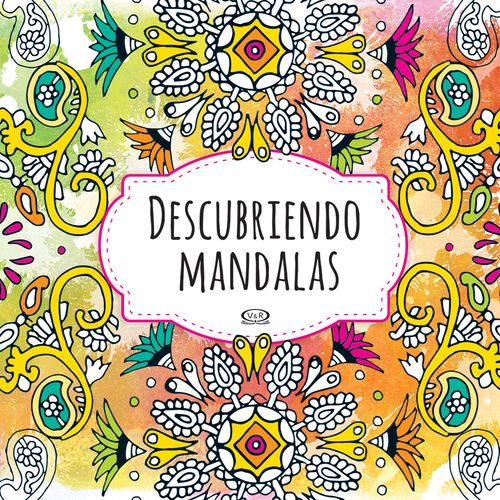 DESCUBRIENDO MANDALAS DESCUBRIENDO MANDALAS