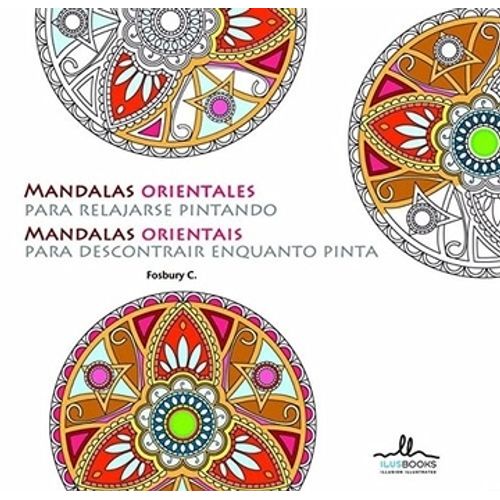 MANDALAS ORIENTALES PARA RELAJARSE PINTANDO MANDALAS ORIENTALES PARA RELAJARSE PINTANDO