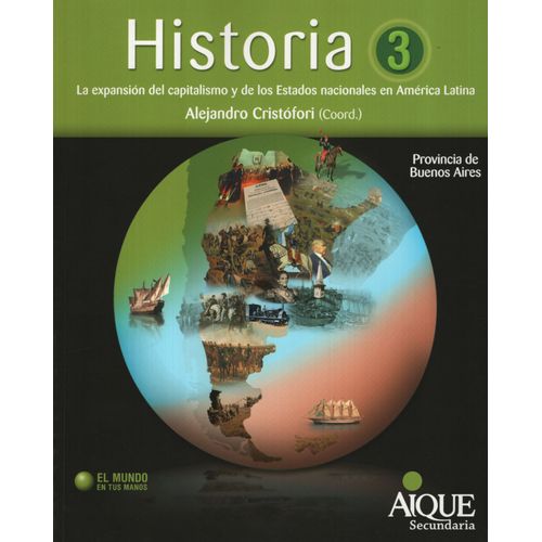 HISTORIA 3 BONAERENSE - EL MUNDO EN TUS MANOS