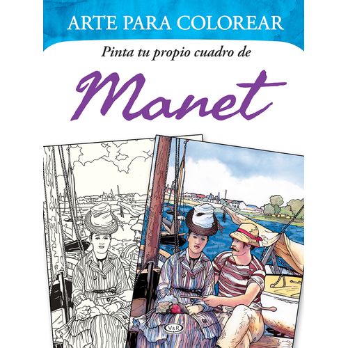 PINTA TU PROPIO CUADRO DE MANET - ARTE PARA COLOREAR
