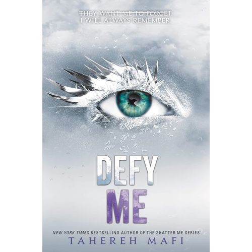 DEFY ME - SHATTER ME 5 - TAHEREH MAFI