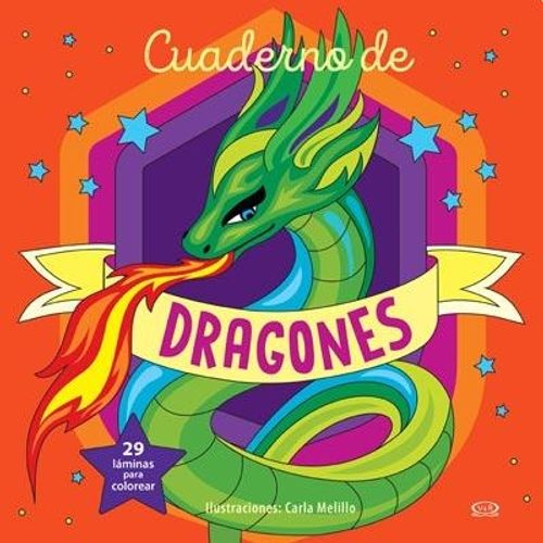 CUADERNO DE DRAGONES - 29 LAMINAS PARA COLOREAR