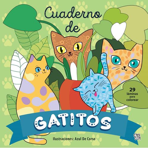 CUADERNO DE GATITOS - 29 LAMINAS PARA COLOREAR