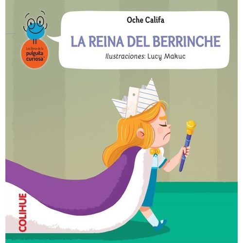 LA REINA DEL BERRINCHE - LA PULGUITA CURIOSA - CALIFA