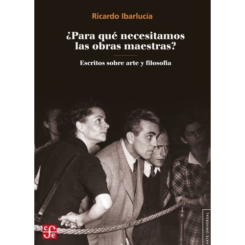 PARA QUE NECESITAMOS LAS OBRAS MAESTRAS? - RICARDO IBARLUCIA