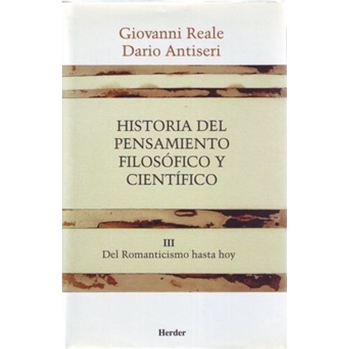 HISTORIA DEL PENSAMIENTO FILOSOFICO Y CIENTIFICO - TOMO 3 -