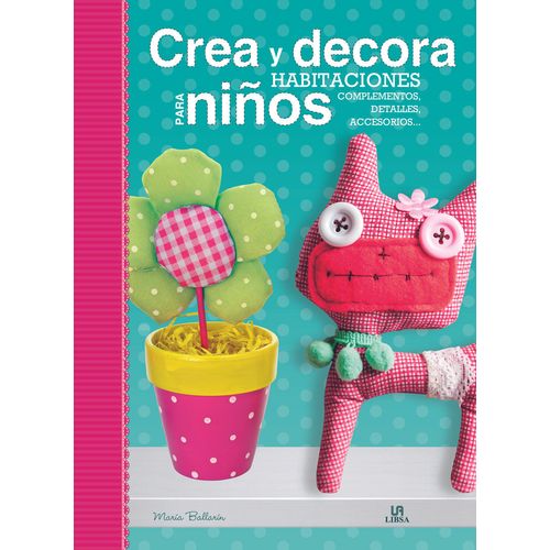 CREA Y DECORA HABITACIONES PARA NIÑOS