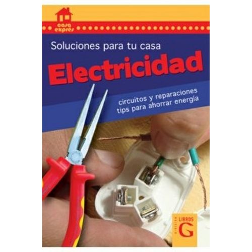 ELECTRICIDAD. SOLUCIONES PARA TU CASA