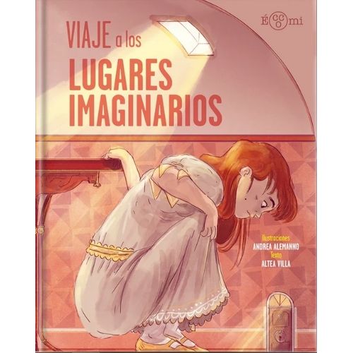 VIAJE A LOS LUGARES IMAGINARIOS