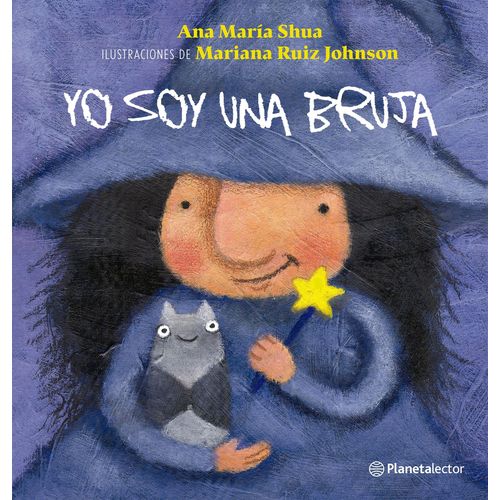 YO SOY UNA BRUJA - PEQUEÑO ASTRONAUTA - ANA MARIA SHUA