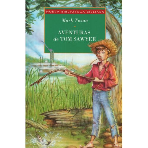 LAS AVENTURAS DE TOM SAWYER - NUEVA BIBLIOTECA BILLIKEN