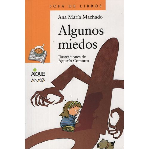 ALGUNOS MIEDOS - SERIE AMARILLA (+6 AÑOS)