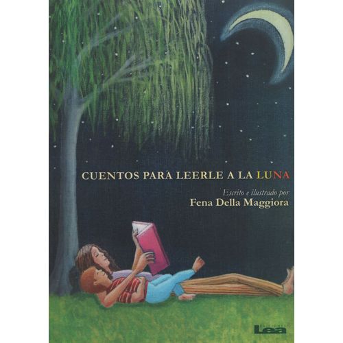 CUENTOS PARA LEERLE A LA LUNA