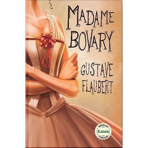 MADAME BOVARY - GUSTAVE FLAUBERT