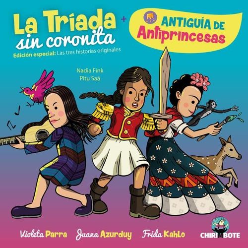 TRIADA SIN CORONITA + ANTIGUIA DE ANTIPRINCESAS - NADIA FINK