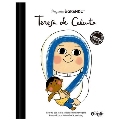 TERESA DE CALCUTA - PEQUEÑA Y GRANDE / SANCHEZ VERGARA