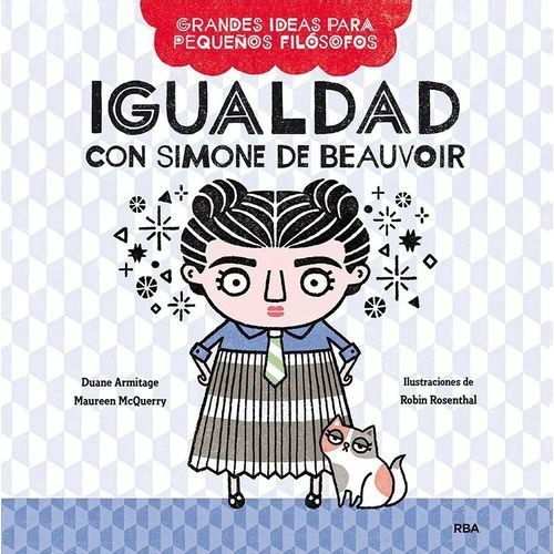 IGUALDAD CON SIMONEDE BEAUVOIR - GRANDES IDEAS PARA PEQUEÑOS
