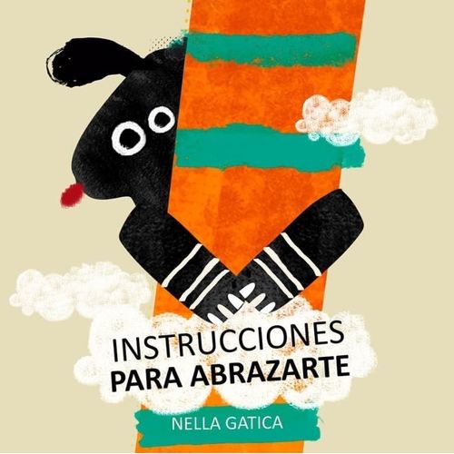 INSTRUCCIONES PARA ABRAZARTE - COLECCION NUBE DE ALGODON