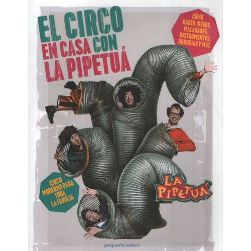 EL CIRCO EN CASA CON LA PIPETUA EL CIRCO EN CASA CON LA PIPETUA
