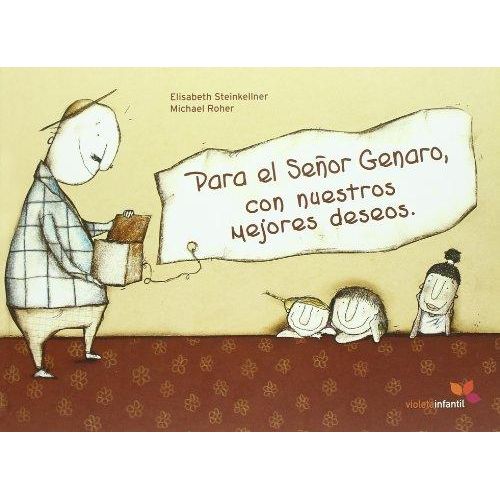 PARA EL SEÑOR GENARO CON NUESTROS MEJORES DESEOS