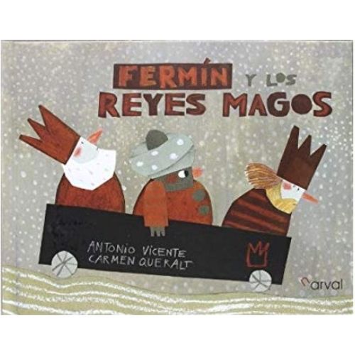 FERMIN Y LOS REYES MAGOS