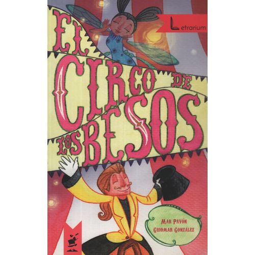 EL CIRCO DE LOS BESOS - MAR PAVON CORDOBA