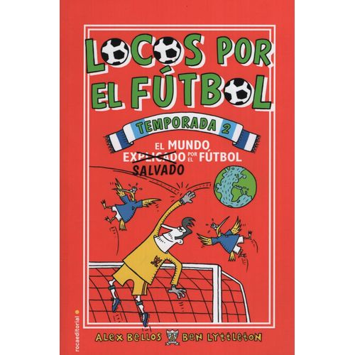 LOCOS POR EL FUTBOL. SEGUNDA TEMPORADA