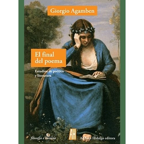 EL FINAL DEL POEMA - ESTUDIOS DE POETICA Y LITERATURA - GIOR