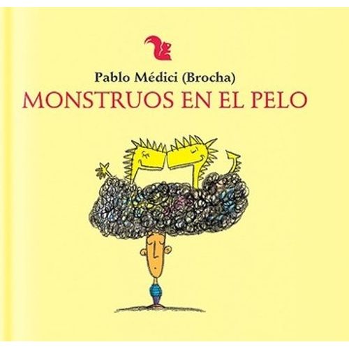 MONSTRUOS EN EL PELO (TAPA DURA)