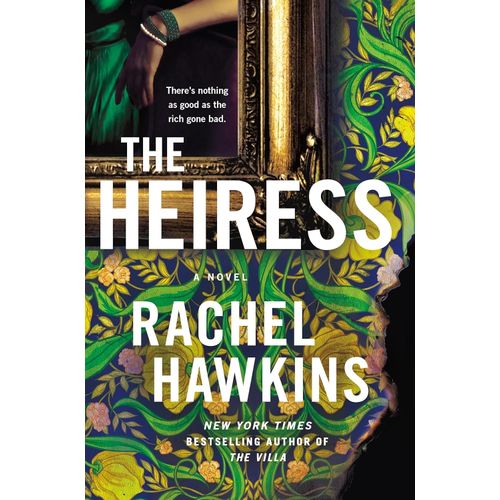 THE HEIRESS - RACHEL HAWKINS