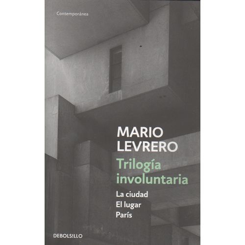 LIBRO TRILOGIA INVOLUNTARIA - MARIO LEVRERO