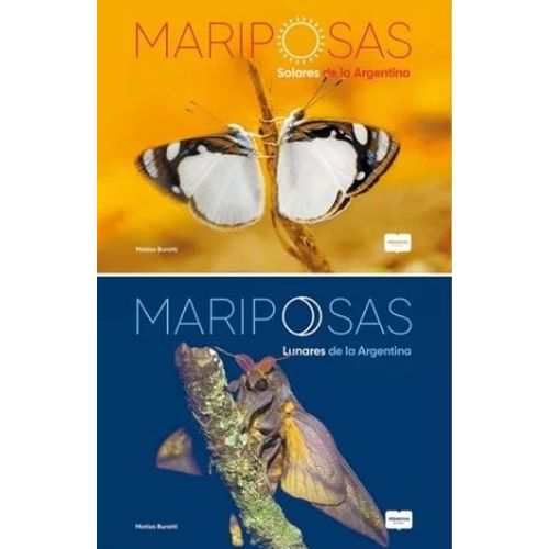 MARIPOSAS SOLARES Y LUNARES DE LA ARGENTINA