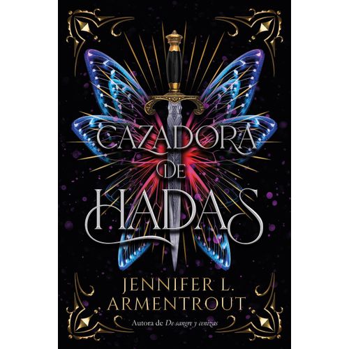 CAZADORA DE HADAS - JENNIFER L. ARMENTROUT