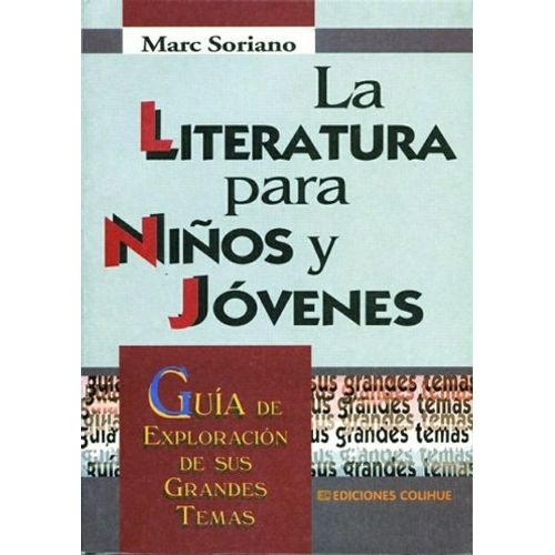 LA LITERATURA PARA NIÑOS Y JOVENES
