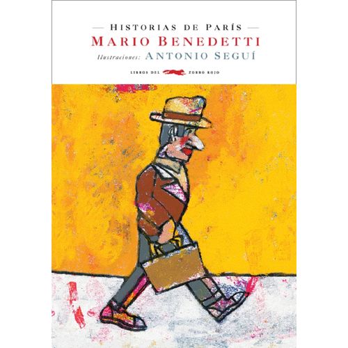 HISTORIAS DE PARIS - MARIO BENEDETTI - ANTONIO SEGUI