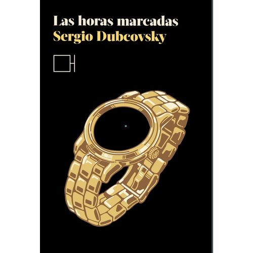 LAS HORAS MARCADAS - SERGIO DUBCOVSKY
